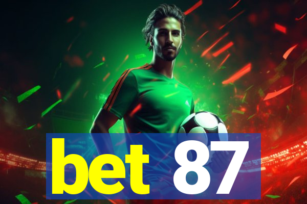 bet 87